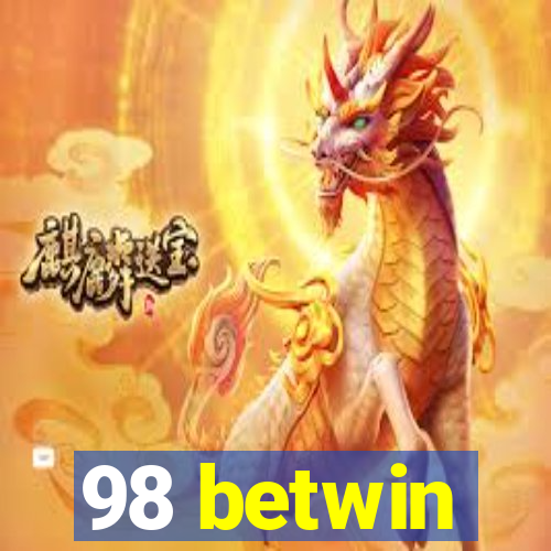 98 betwin